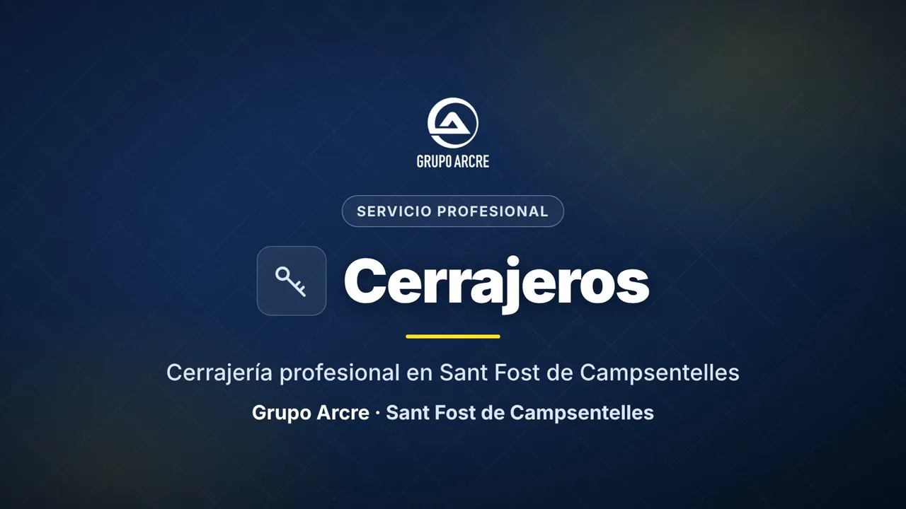 Cerrajería profesional en Sant Fost de Campsentelles