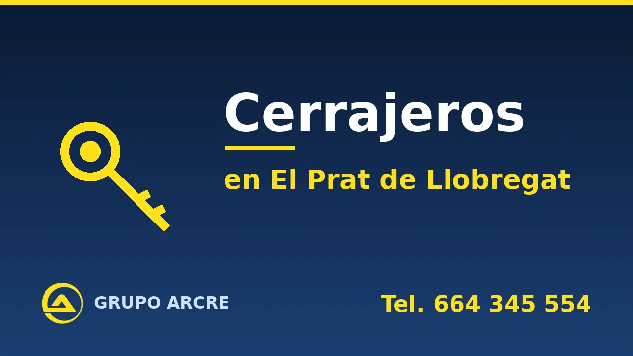 Cerrajería profesional en El Prat de Llobregat